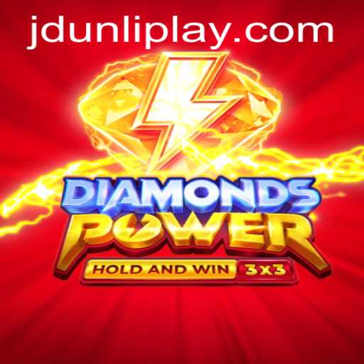 Unveiling the Excitement of Diamondspower with Jdunli Strategy